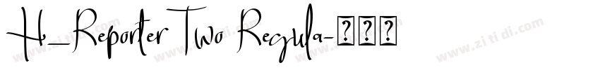 H_ReporterTwo Regula字体转换